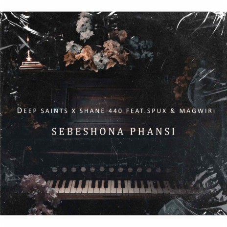 Sebeshona Phansi ft. Shane 440, Spux & Magwiri | Boomplay Music