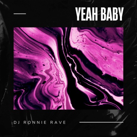 Yeah Baby | Boomplay Music