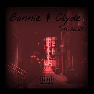 Bonnie & clyde