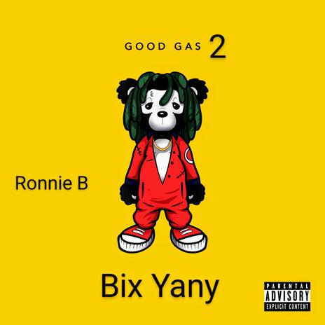 Good Gas 2 ft. Ronnie B