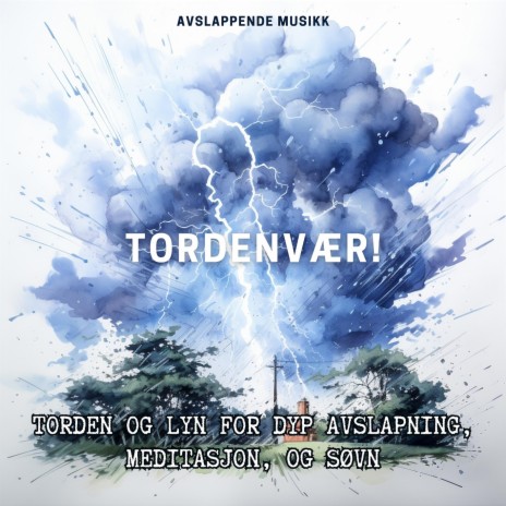 Regn Og Torden Lyder for Å Sove | Boomplay Music