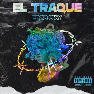 El traque