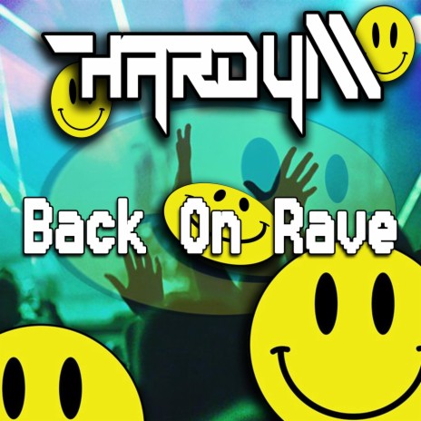 Back On Rave | Boomplay Music