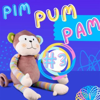 Pim Pum Pan #3