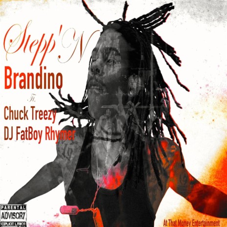 Stepp'n (feat. Chuck Treezy & Fatboy Rhymer) | Boomplay Music