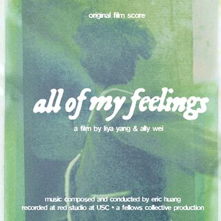 All of My Feelings (Original Film Score)