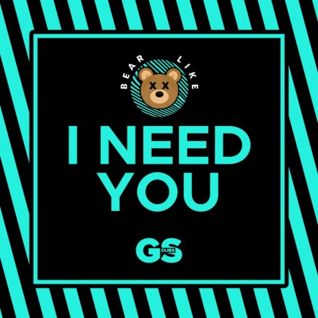 I Need You | Boomplay Music