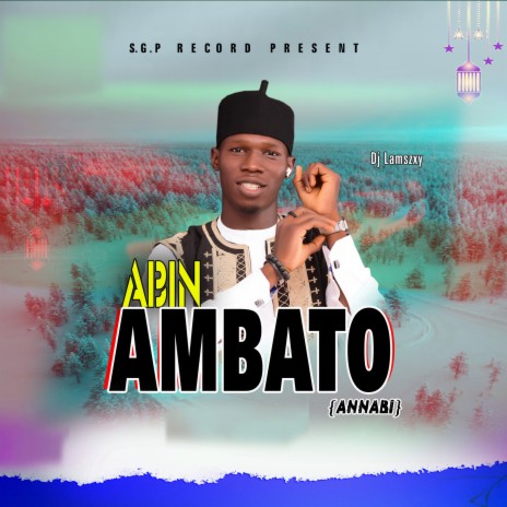 Abin Ambato Annabi | Boomplay Music
