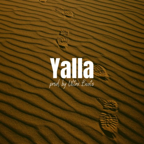 Yalla (Instrumental) | Boomplay Music