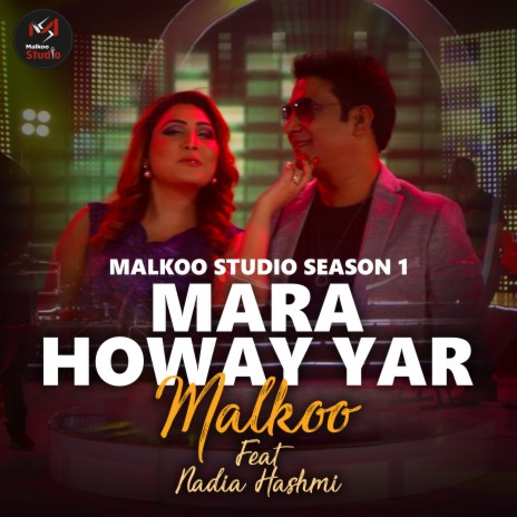 Mara Howe Yar (Season 1) ft. Nadia Hashmi | Boomplay Music