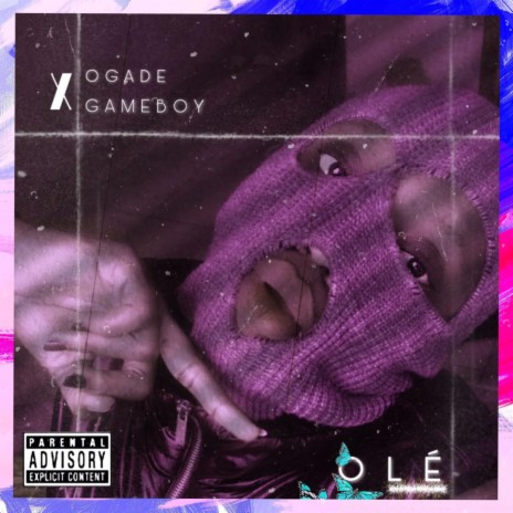 OLE ft. Gameboy | Boomplay Music