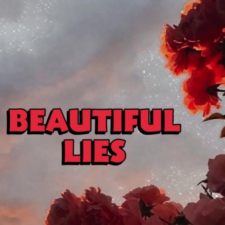 Beautiful Lies ft. BlvdPreme | Boomplay Music