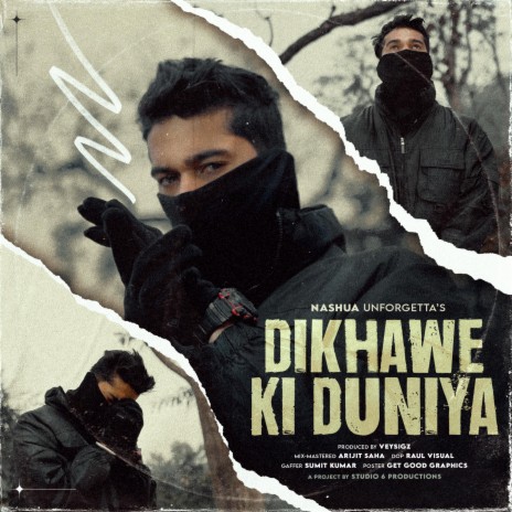 Dikhawe Ki Duniya ft. Nashua Unforgetta | Boomplay Music