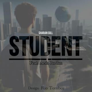 Student ft. Arsh Jordan lyrics | Boomplay Music