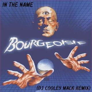 In the name (DJ Cooley Mack Remix)