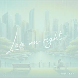 Love Me Right