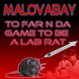 To Far N Da Game To Be A Lab Rat