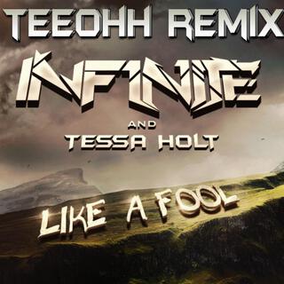 Like A Fool ((Teeohh Remix))