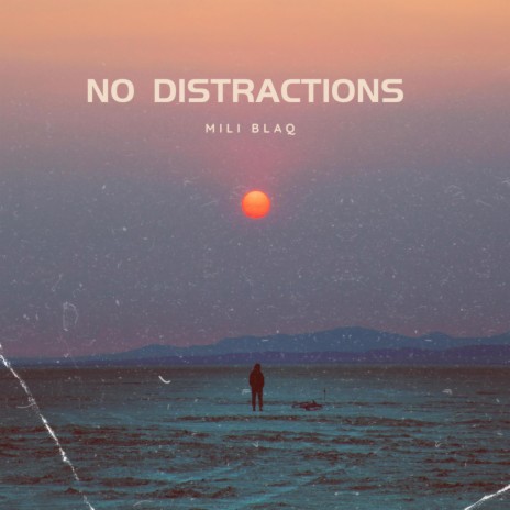 No Distractions | Boomplay Music