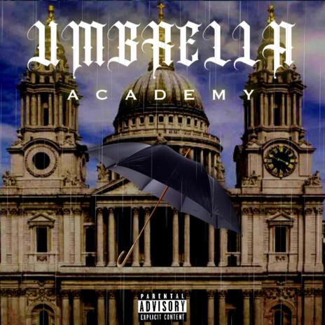 Umbrella Academy ft. Sauce Buddha | Boomplay Music