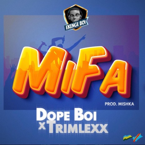 Mifa ft. Trimlexxx | Boomplay Music