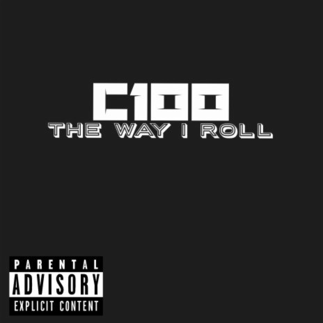 The Way I Roll | Boomplay Music