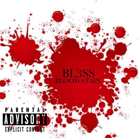 Blood Stain | Boomplay Music