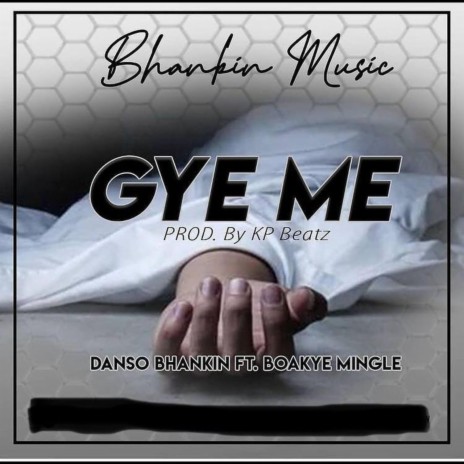 Gye Me ft. Mingle | Boomplay Music