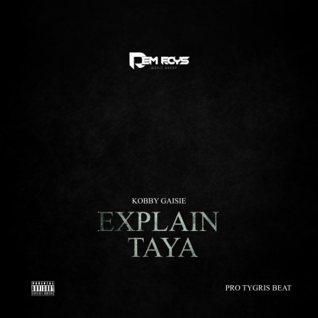 Explain TaYa | Boomplay Music