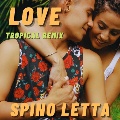Love (Tropical Remix)