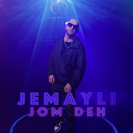 Jom Deh | Boomplay Music