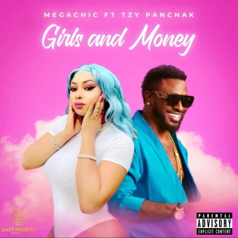 Girls and Money ft. Tzy Panchak | Boomplay Music