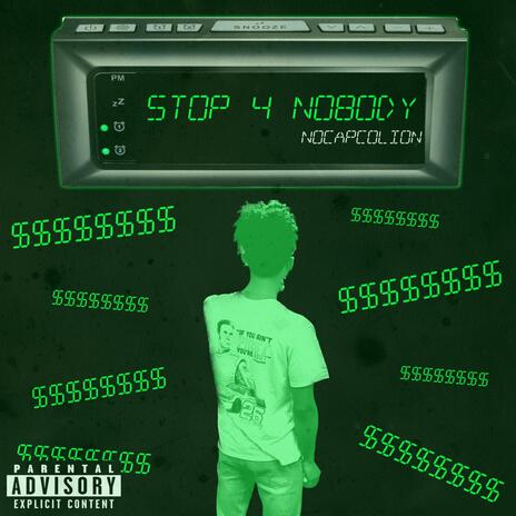 Stop 4 Nobody | Boomplay Music