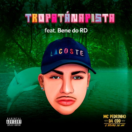 Tropa Tá na Pista ft. Bene do RD | Boomplay Music