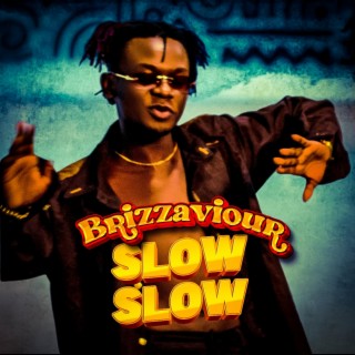 Slow Slow lyrics | Boomplay Music