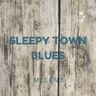 Sleepy Town Blues