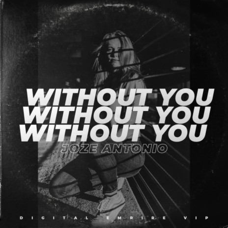 Without You (Original Mix) | Boomplay Music