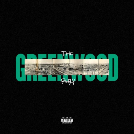 The Greenwood Reply | Boomplay Music