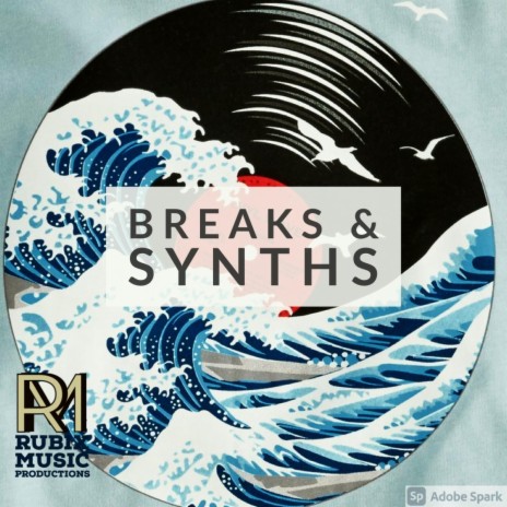breaks & synths | Boomplay Music