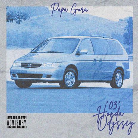 03 Honda Odyssey | Boomplay Music