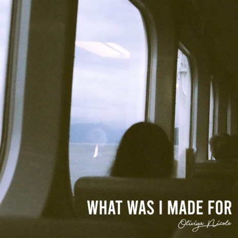 What Was I Made For (Acoustic) | Boomplay Music