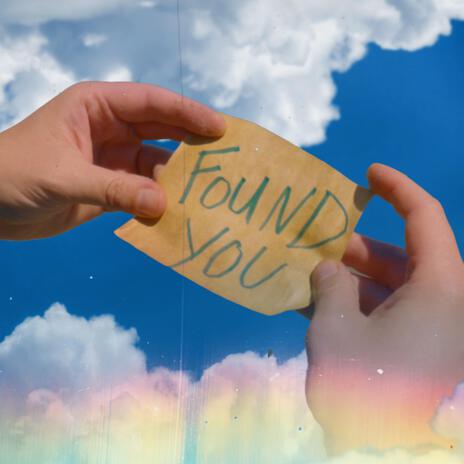 Found You | Boomplay Music