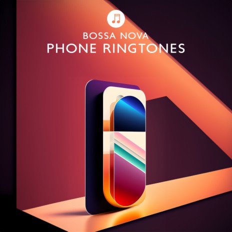 Bossa Nova Phone Ringtone ft. Morning Ringtones