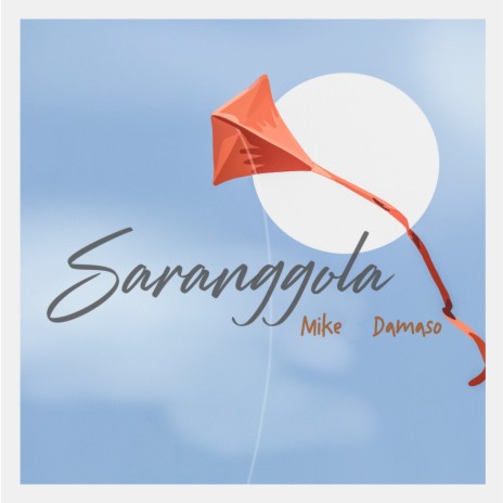Saranggola | Boomplay Music