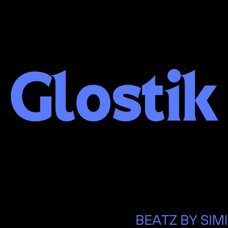 glostik | Boomplay Music