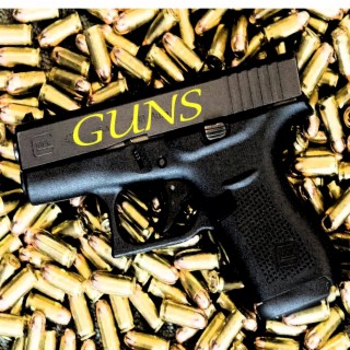 Guns