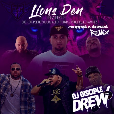 Lion's Den (DJ Disciple Drew Remix Chopped And Drewed;) ft. DJ Disciple Drew