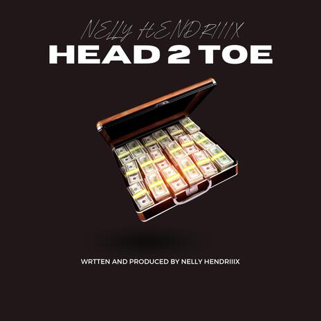 Head 2 Toe | Boomplay Music