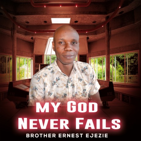 My God Never Fails | Boomplay Music