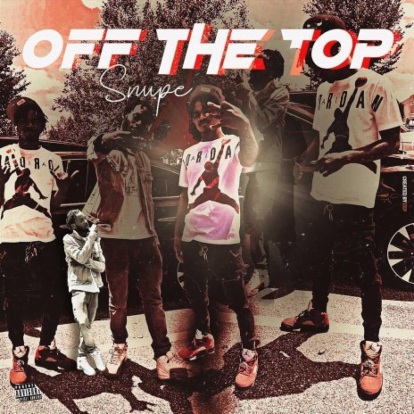 Off Da Top | Boomplay Music